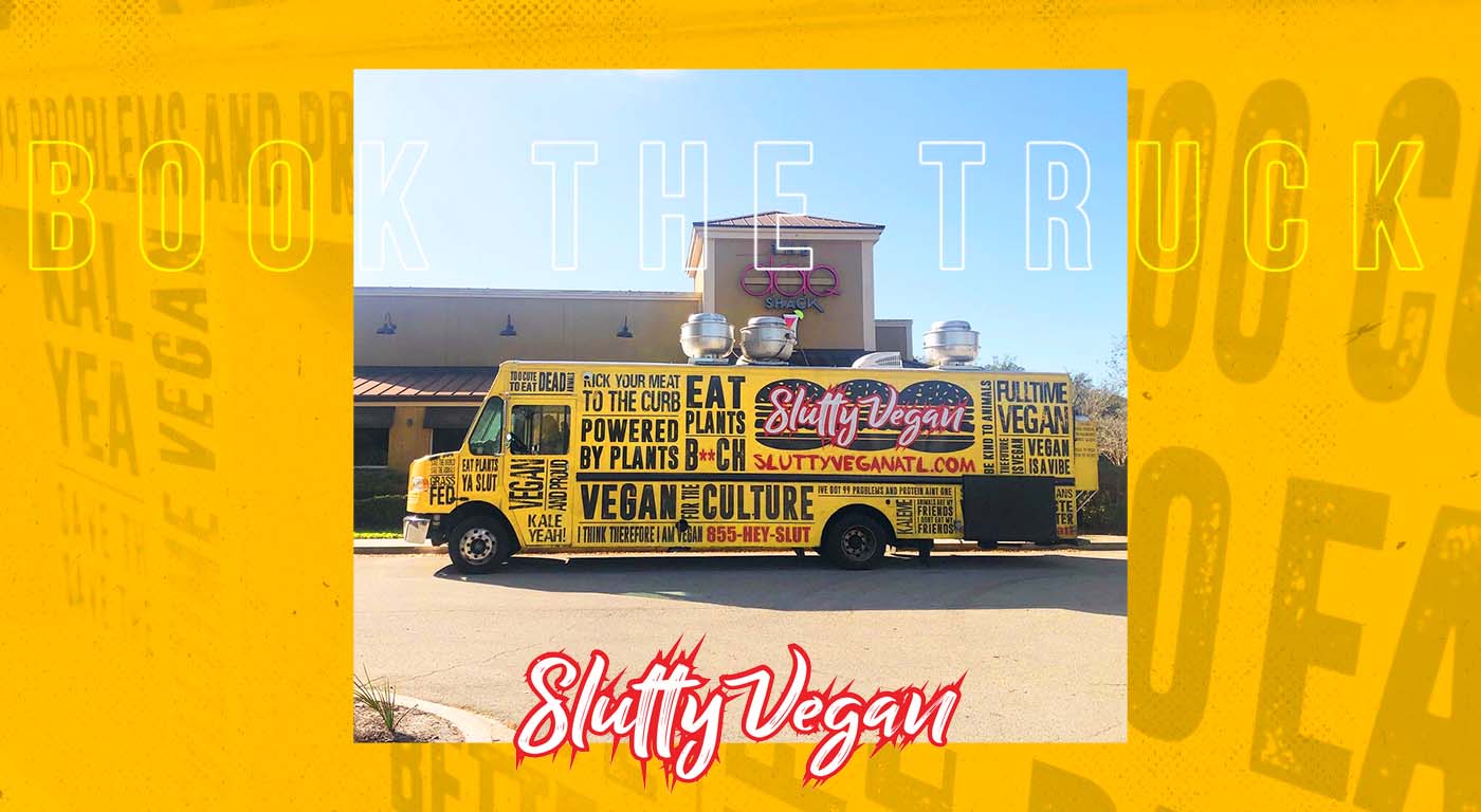 Book the Slutty Vegan Truck