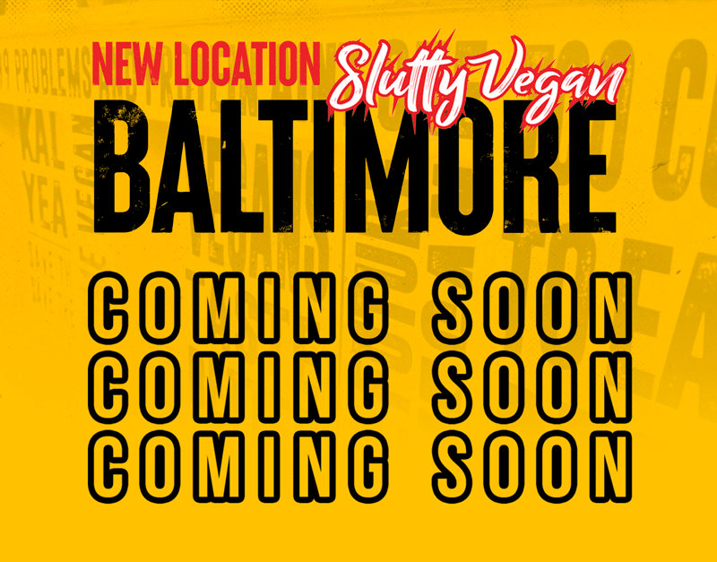 SluttyVegan in Baltimore, MD coming soon